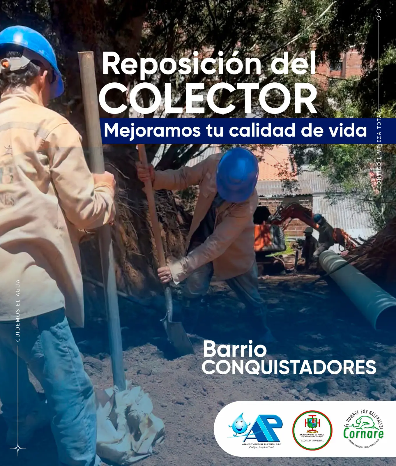 Modernizamos el alcantarillado del barrio Conquistadores